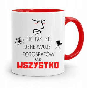 Kubek Czerwony Fotograf Wszystko Denerwuje Prezent