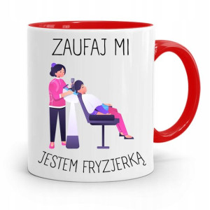 Kubek Czerwony Fryzjera Zaufaj Mi Jestem Fryzjerką