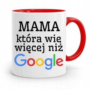 Kubek Czerwony Mamy Która Wie Więcej Niż Google
