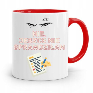Kubek Czerwony Na Dzień Nauczyciela Jeszcze Nie