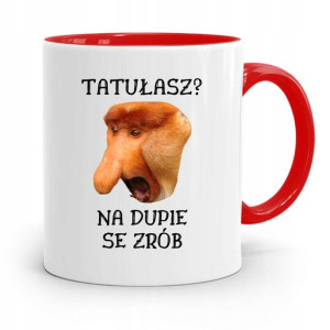Kubek Czerwony Nosacz Janusz Tatułasz Prezent