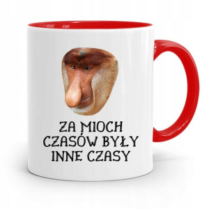 Kubek Czerwony Nosacz Janusz Za Moich Czasów Były