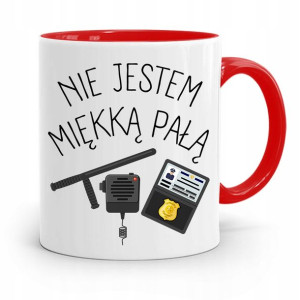 Kubek Czerwony Policjanta Nie Jestem Miękką Pałą