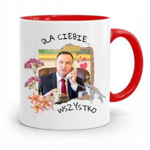 Kubek Czerwony Prezydenta Andrzej Duda Dla Ciebie