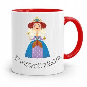 Kubek Czerwony Teściowej Jej Wysokość Teściowa