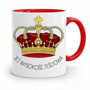 Kubek Czerwony Teściowej Jej Wysokość Teściowa
