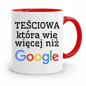Kubek Czerwony Teściowej Wie Więcej Niż Google