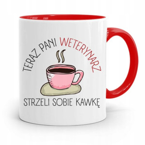Kubek Czerwony Weterynarza Strzeli Sobię Kawkę