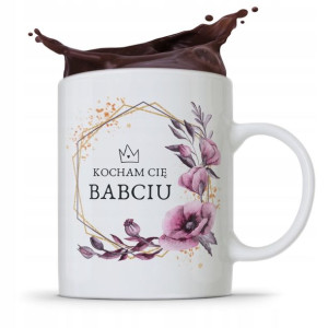 Kubek Dla Babci Na Imieniny Kocham Cię Babciu