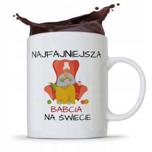 Kubek Dla Babci Na Imieniny Najfajniejsza Babcia