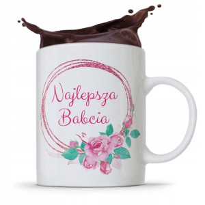 Kubek Dla Babci Na Imieniny Najlepsza Babcia