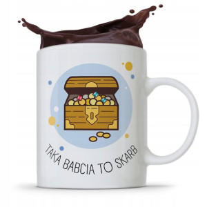 Kubek Dla Babci Na Imieniny Taka Babcia To Skarb