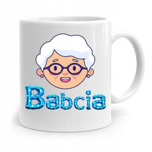 Kubek Dla Babci Na Urodziny Babcia