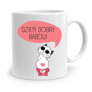 Kubek Dla Babci Na Urodziny Dzień Dobry Babciu