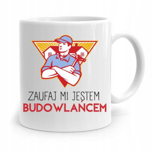 Kubek Dla Budowlańca Majstra Fachowca Kierownika