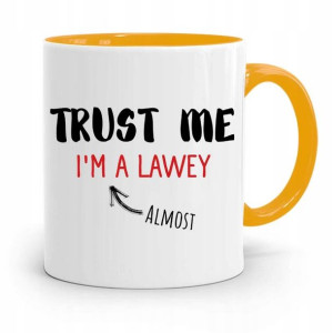 Kubek Żółty Prezent Dla Prawnika Mecenasa Trust Me