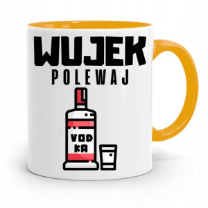 Kubek Żółty Prezent Dla Wujka Wujek Polewaj