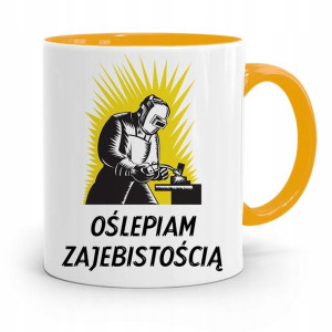 Kubek Żółty Spawacza Oślepiam Zajebistością