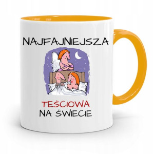 Kubek Żółty Teściowej Mamy Najfajniejsza Teściowa