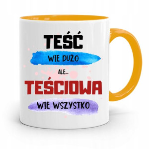 Kubek Żółty Teściowej Mamy Teściowa Wie Wszystko