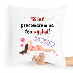 Na Urodziny 18 18te 18-te Poduszka Prezent Idealny