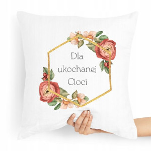 Poduszka Dla Cioci Dla Ukochanej Cioci Prezent