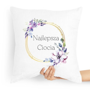 Poduszka Dla Cioci Najlepsza Ciocia Prezent