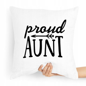Poduszka Dla Cioci Proud Aunt Prezent