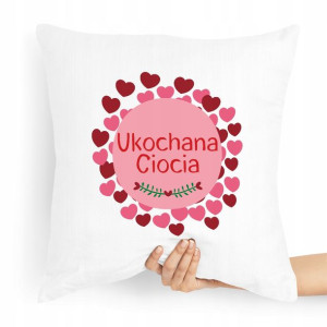 Poduszka Dla Cioci Ukochana Ciocia Prezent