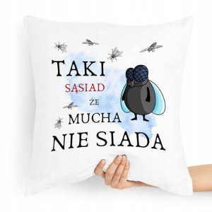Poduszka Dla Sąsiada Na Prezent Urodziny