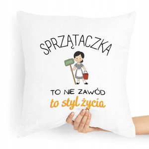 Poduszka Dla Sprzątaczki Na Prezent Urodziny