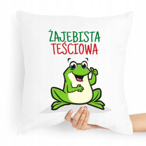 Poduszka Dla Teściowej Mamy Żajebista Teściowa