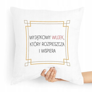 Poduszka Dla Wujka Wyjątkowy Wujek Który Wspiera