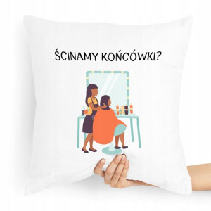 Poduszka Fryzjera Ścinamy Końcówki Prezent