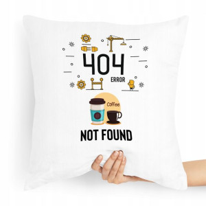 Poduszka Informatyka 404 Error Coffe Not Found
