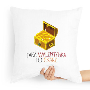 Poduszka Na Walentynki Taka Walentynka To Skarb