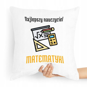 Poduszka Najlepszy Nauczyciel Matematyki Prezent