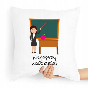 Poduszka Nauczyciela Najlepszy Nauczyciel! Prezent