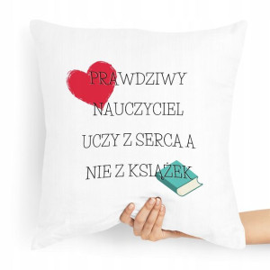 Poduszka Nauczyciela Prawdziwy Nauczyciela