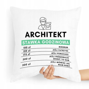 Poduszka Prezent Dla Architekta Stawka Godzinowa
