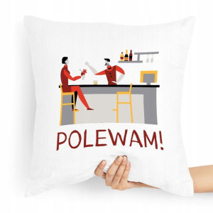 Poduszka Prezent Dla Barmana Polewam!