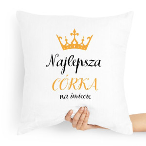Poduszka Prezent Dla Córki Najlepsza Na Świecie