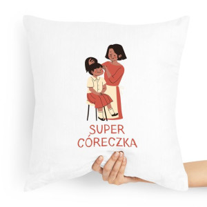 Poduszka Prezent Dla Córki Super Córeczka