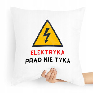 Poduszka Prezent Dla Elektryka Prąd Nie Tyka