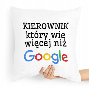 Poduszka Prezent Dla Kierownika Który Wie Więcej