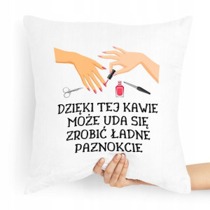 Poduszka Prezent Dla Kosmetyczki Dzięki Tej Kawie