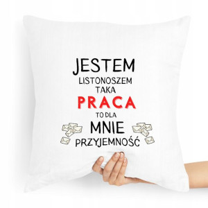 Poduszka Prezent Dla Listonosza Jestem Listonoszem