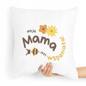 Poduszka Prezent Dla Mamy Moja Mama Jest Wspaniała