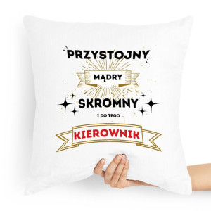 Poduszka Prezent Dla Przystojnego Kierownika