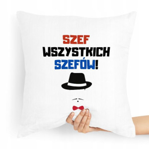 Poduszka Prezent Dla Szefa Szef Wszystkich Szefów